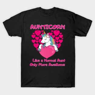 Aunticorn Like a Normal Aunt Only More AweSome Valentine T-Shirt